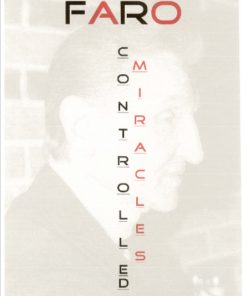 Faro Controlled Miracles by Edward Marlo ( Instant Download )