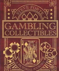 Gambling Collectibles : A Pictorial Journey by Steve Forte ( Instant Download )