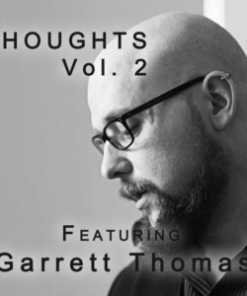 Garrett Thomas – Thoughts Vol 2 ( Instant Download )