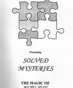 Solved Mysteries by Michel Huot. ( Instant Download )
