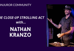 Nathan Kranzo The Close-up Strolling Act. ( Instant Download )