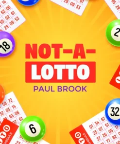 Not-A-Lotto by Paul Brook. ( Instant Download )