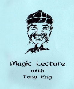 Magic Lecture by Tony Eng ( Instant Download )