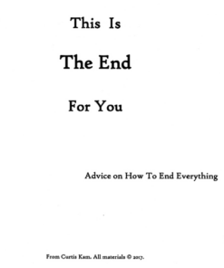 This Is The End for You by Curtis Kam ( Instant Download )