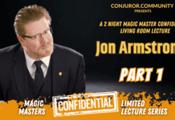 Magic Masters Confidential: Jon Armstrong Part 1 ( Instant Download )