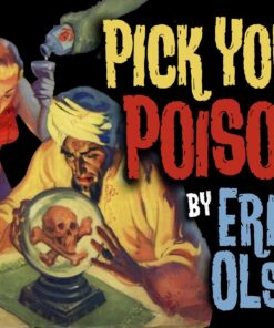 Pick Your Poison by Erick Olson ( Instant Download )