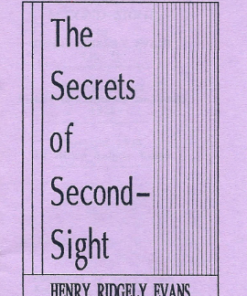 The Secrets of Second-Sight by Henry Ridgely Evans ( Instant Download )
