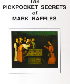 The Pickpocket Secrets by Mark Raffles. ( Instant Download )