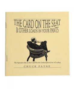 The Card on the Seat & Other Loads in Your Pants by Chuck Fayne ( Instant Download )