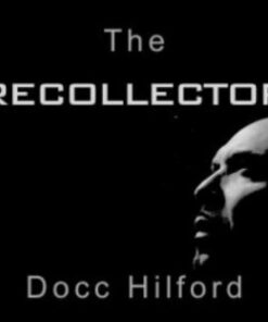 Recollector by Docc Hilford. ( Instant Download )