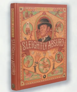 Sleightly Absurd by Charlie Frye. ( Instant Download )