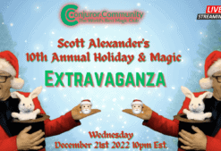 Scott Alexander's 10th Annual 'Holiday & Magic Extravaganza. ( Instant Download )