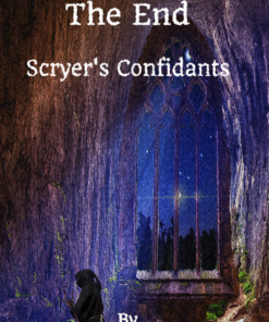 The End – Scryer’s Confidant’s – Richard Webster ( Instant Download )