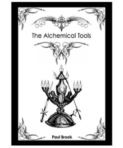 The Alchemical Tools by Paul Brooks ( Instant Download )