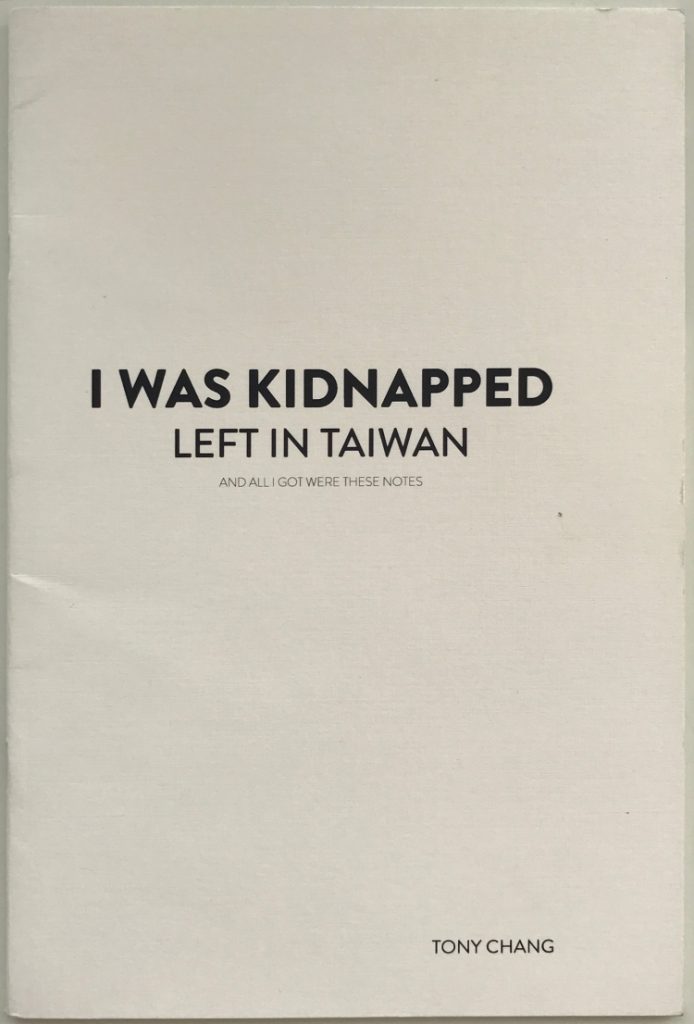 Tony-Chang-I-Was-Kidnapped-Left-in-Taiwan