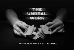 The Unreal Work (Volumes 1 & 2) Paul Wilson and Jason England ( Instant Download )