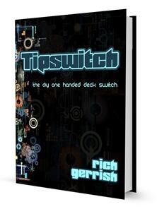 Tipswitch by Rich Gerrish ( Instant Download )