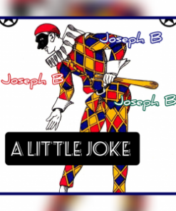 A Little Joke by Joseph B. ( Instant Download )