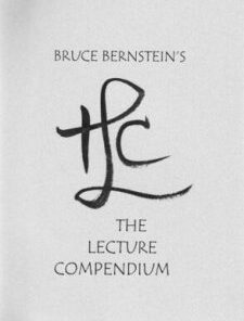 The Lecture Compendium by Bruce Bernstein ( Instant Download )