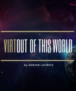 Adrian Lacroix – Virtual Out Of This World ( Instant Download )