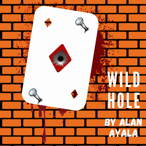 alan-ayala-wild-hole