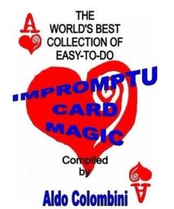 Aldo Colombini - Impromptu Card Magic ( Instant Download )