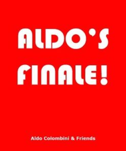Aldo Colombini and Friends – Aldo’s Finale ( Instant Download )