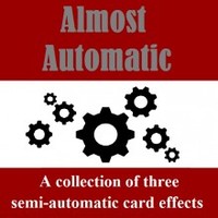 Almost Automatic by Josh Burch ( Instant Download )