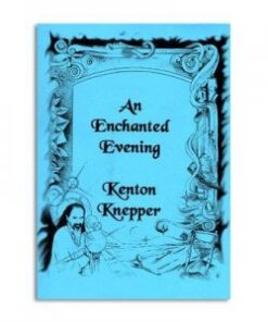An Enchanted Evening by Kenton Knepper ( Instant Download )
