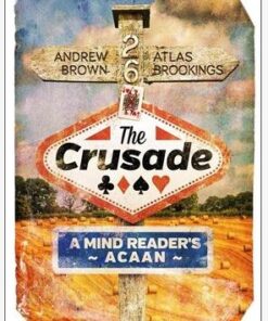Andrew Brown - The Crusade - A Mind Reader's ACAAN ( Instant Download )