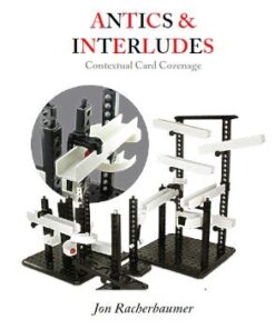 Antics and Interludes: Contextual Card Cozenage by Jon Racherbaumer ( Instant Download )