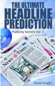 The Ultimate Headline Prediction by Devin Knight ( Instant Download )