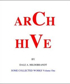 Arch Hive by Dale A. Hildebrandt ( Instant Download )