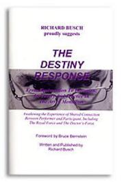 The Destiny Response by Richard Busch ( Instant Download )