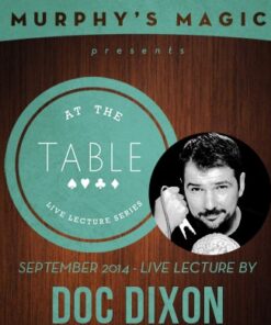 At the Table Live Lecture - Doc Dixon ( Instant Download )