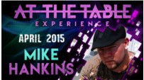 At the Table Live Lecture - Mike Hankins ( Instant Download )
