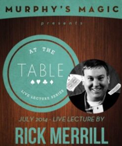 At the Table Live Lecture - Rick Merrill ( Instant Download )