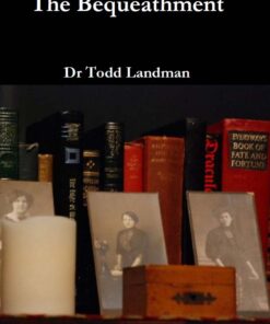 Dr. Todd Landman – The Bequeathment ( Instant Download )