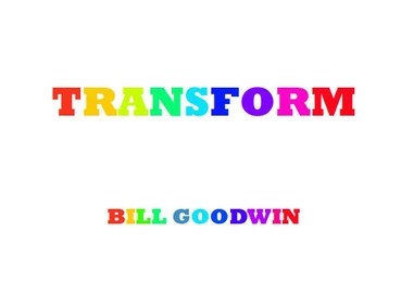 bill20goodwin20-20transform