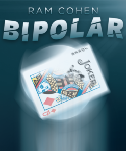 Ram Cohen – Bipolar (Gimmick not included) ( Instant Download )
