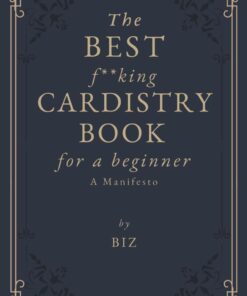 BIZ – The Best F**king Cardistry Book For A Beginner ( Instant Download )