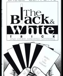 Bruce Cervon – The Black & White Trick and Other Assorted Mysteries ( Instant Download )