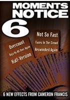 Moment’s Notice 6 by Cameron Francis ( Instant Download )