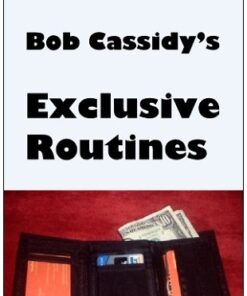 Bob Cassidy - Exclusive Routines ( Instant Download )
