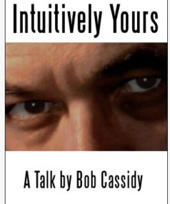 Bob Cassidy - Intuitively Yours ( Instant Download )