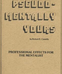 Bob Cassidy - Pseudomentally Yours ( Instant Download )