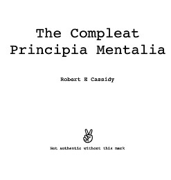 Bob Cassidy - The Compleat Principia Mentalia ( Instant Download )