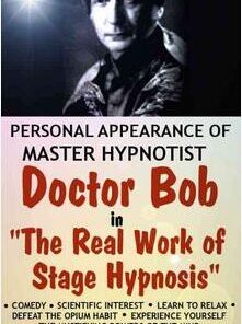 Bob Cassidy - The Real Work of Stage Hypnosis ( Instant Download )
