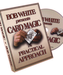 Bob White – Card Magic – A Practical Approach ( Instant Download )