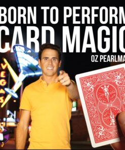 Oz Pearlman – Born To Perform (updated) ( Instant Download )